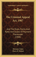 Criminal Appeal Act, 1907