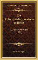 De Oudoostnederfrankische Psalmen