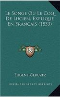 Le Songe Ou Le Coq De Lucien, Explique En Francais (1833)