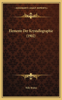 Elemente Der Krystallographie (1902)