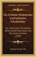 Die Urtheile Heidnischer Und Judischer Schriftsteller