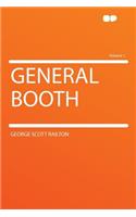 General Booth Volume 1