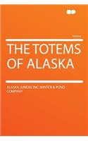 The Totems of Alaska