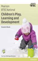 BTEC National Children's Play, Learning and Development Student Book