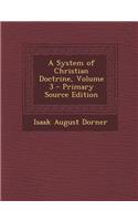 A System of Christian Doctrine, Volume 3