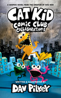Cat Kid Comic Club 4: from the Creator of Dog Man: (4 Cat Kid Comic Club)