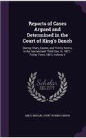Reports of Cases Argued and Determined in the Court of King's Bench