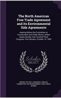 North American Free Trade Agreement and its Environmental Side Agreements