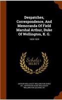 Despatches, Correspondence, And Memoranda Of Field Marshal Arthur, Duke Of Wellington, K. G.: 1828-1829