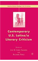 Contemporary U.S. Latino/ A Literary Criticism