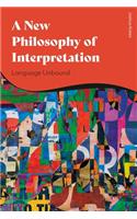 A New Philosophy of Discourse