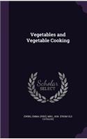 Vegetables and Vegetable Cooking
