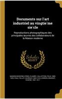 Documents sur l'art industriel au vingtième siècle