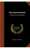 The Forest of Swords: A Story of Paris and the Marne