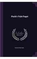 Puck's Yule Fagot