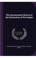 Documentary History of the Destruction of the Gaspee