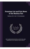 Premium List and Fair News of the Nashua Fair