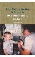 The Sky Is Falling: A Memoir: 10th Anniversary Edition