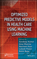 Optimized Predictive Models in Health Care Using Machine Learning