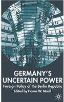 Germany's Uncertain Power