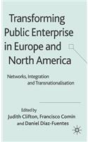 Transforming Public Enterprise in Europe and North America