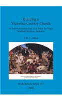 Building a Victorian Country Church