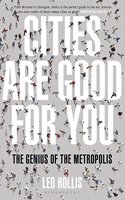 Cities Are Good for You