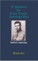 T-Patchers Vs. Tiger Tanks, Rutabaga Diet: World War II, A Corporal's Diary