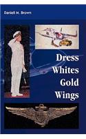 Dress Whites, Gold Wings