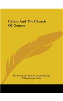 Calvin And The Church Of Geneva