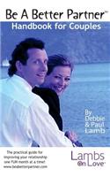 Be A Better Partner(TM) Handbook