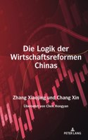 Logik der Wirtschaftsreformen Chinas