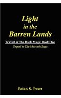 Light in the Barren Lands