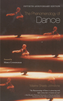 The Phenomenology of Dance: (English)
