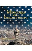Memoirs of a Deployed Airman: The Adventures, Exploits, & Travails of a Combat Security Assistance Officer; Kabul, Afghanistan