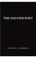 The Sad Eyed Poet: (English)