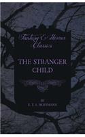 Stranger Child (Fantasy and Horror Classics)