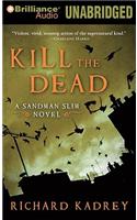 Kill the Dead: Library Edition(Sandman Slim)