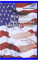 My Friend, GI: Moj Prijatelj, Americki Vojnik(English)