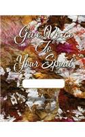 Give Voice To Your Spirit