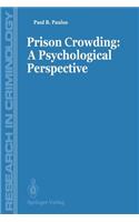 Prisons Crowding: A Psychological Perspective
