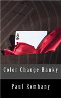 Color Change Hanky