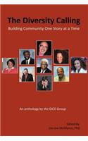 The Diversity Calling: Building Community One Story at a Time(English)