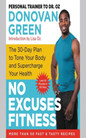 No Excuses Fitness Lib/E