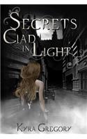 Secrets Clad in Light