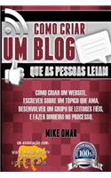 Como Criar um Blog que as Pessoas Leiam