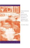 Clinical Guidelines on the Identification, Evaluation, and Treatment of Overweight and Obesity in Adults