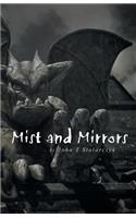 Mist and Mirrors: (English)