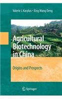 Agricultural Biotechnology in China