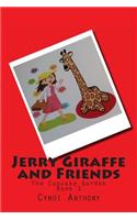 Jerry Giraffe and Friends